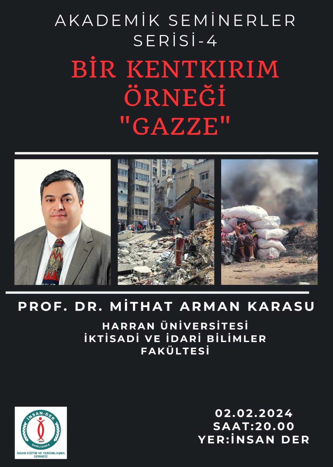PROF. DR. MİTHAT ARMAN KARASU "BİR KENTKIRIM ÖRNEĞİ: GAZZE" KONULU SEMİNER SUNUMUNU GERÇEKLEŞTİRDİ