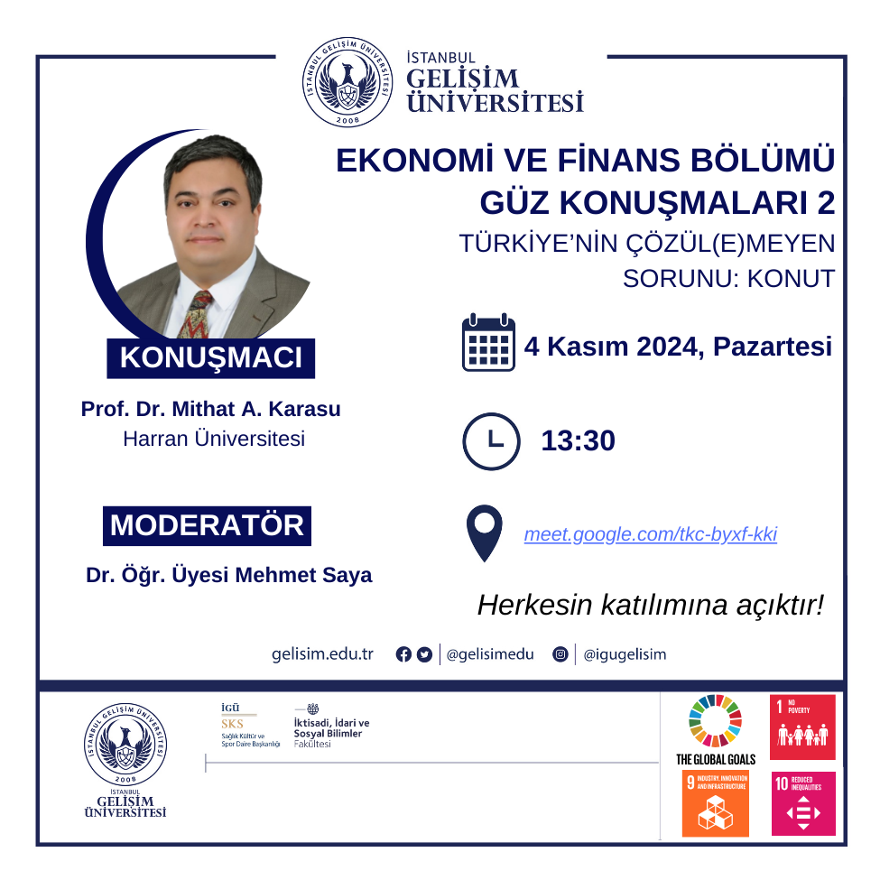PROF. DR. MİTHAT ARMAN KARASU İSTANBUL GELİŞİM ÜNİVERSİTESİ EKONOMİ VE FİNANS BÖLÜMÜ GÜZ KONUŞMALARI’NA KONUŞMACI OLARAK KATILDI