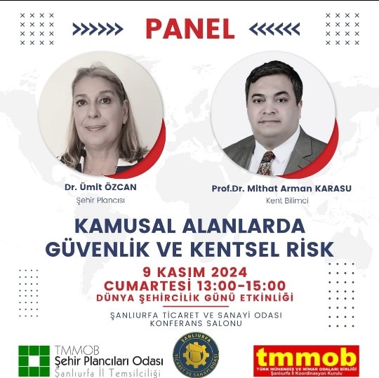 PROF. DR. MİTHAT ARMAN KARASU, “KAMUSAL ALANLARDA GÜVENLİK VE KENTSEL RİSK” PANELİNDE KONUŞMA YAPTI