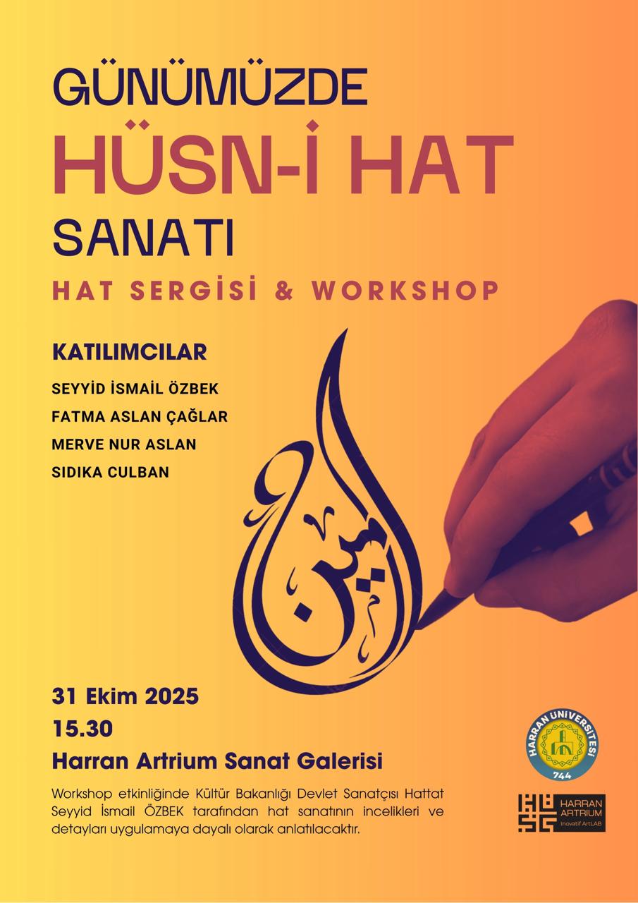 Günümüzde Hüsn-i Hat Sanatı: Sergi ve Workshop Etkinliği