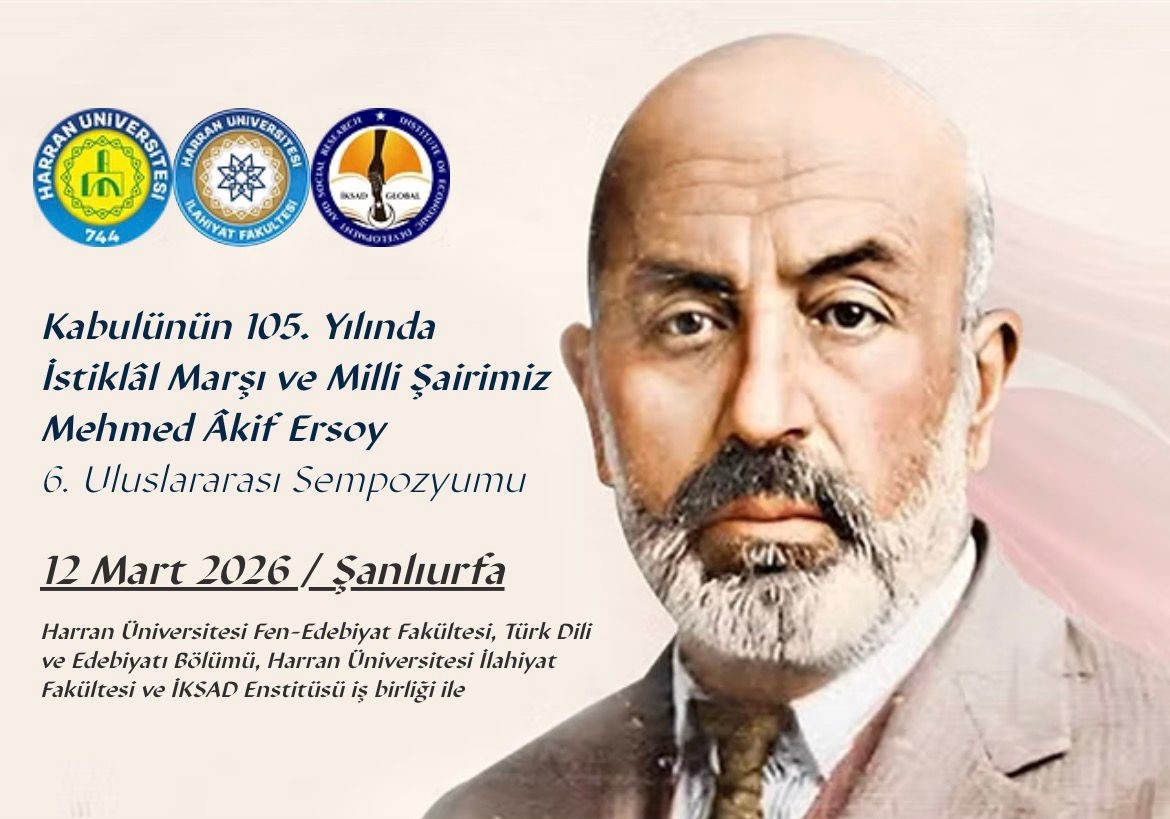 Milli Şairimiz Mehmed Âkif Ersoy 6. Uluslararası Sempozyumu İçin Hazırlıklar Tamamlandı
