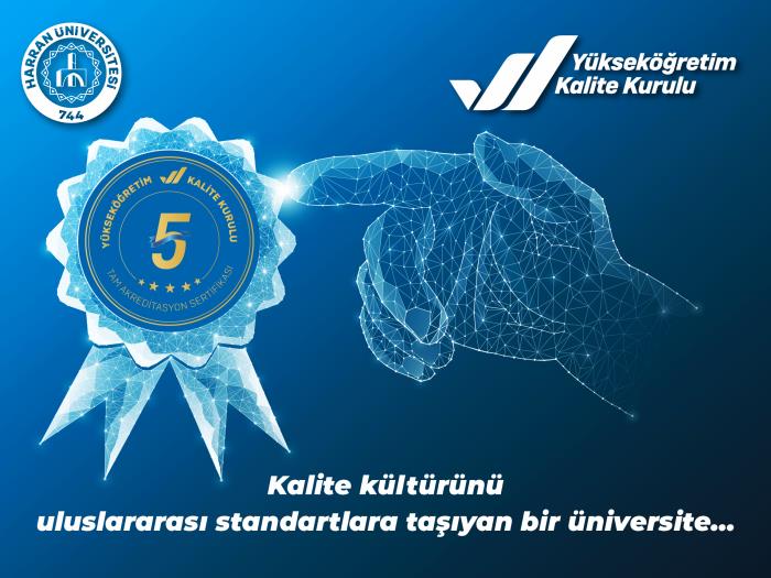 Güneydoğu’da Bir İlk: YÖKAK’tan Harran Üniversitesine 5 Yıllık Tam Akreditasyon