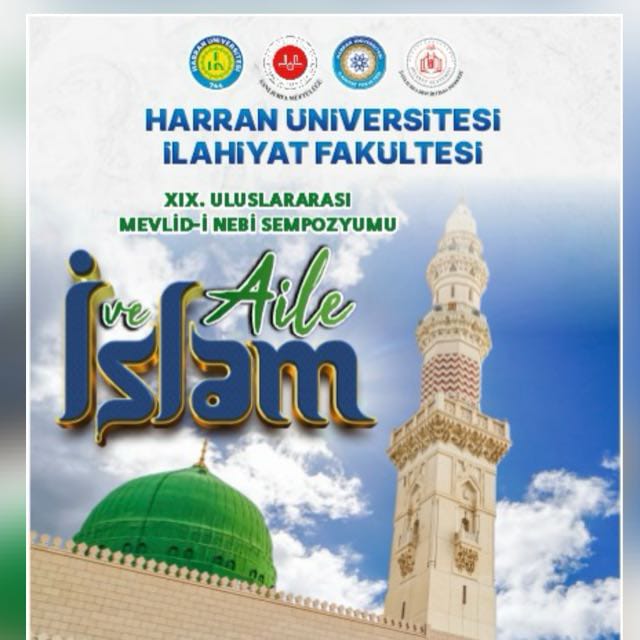 XIX. Uluslararası Mevlid-i Nebi Sempozyumu "İslâm ve Aile" Tebliğler Kitabı Yayımlandı