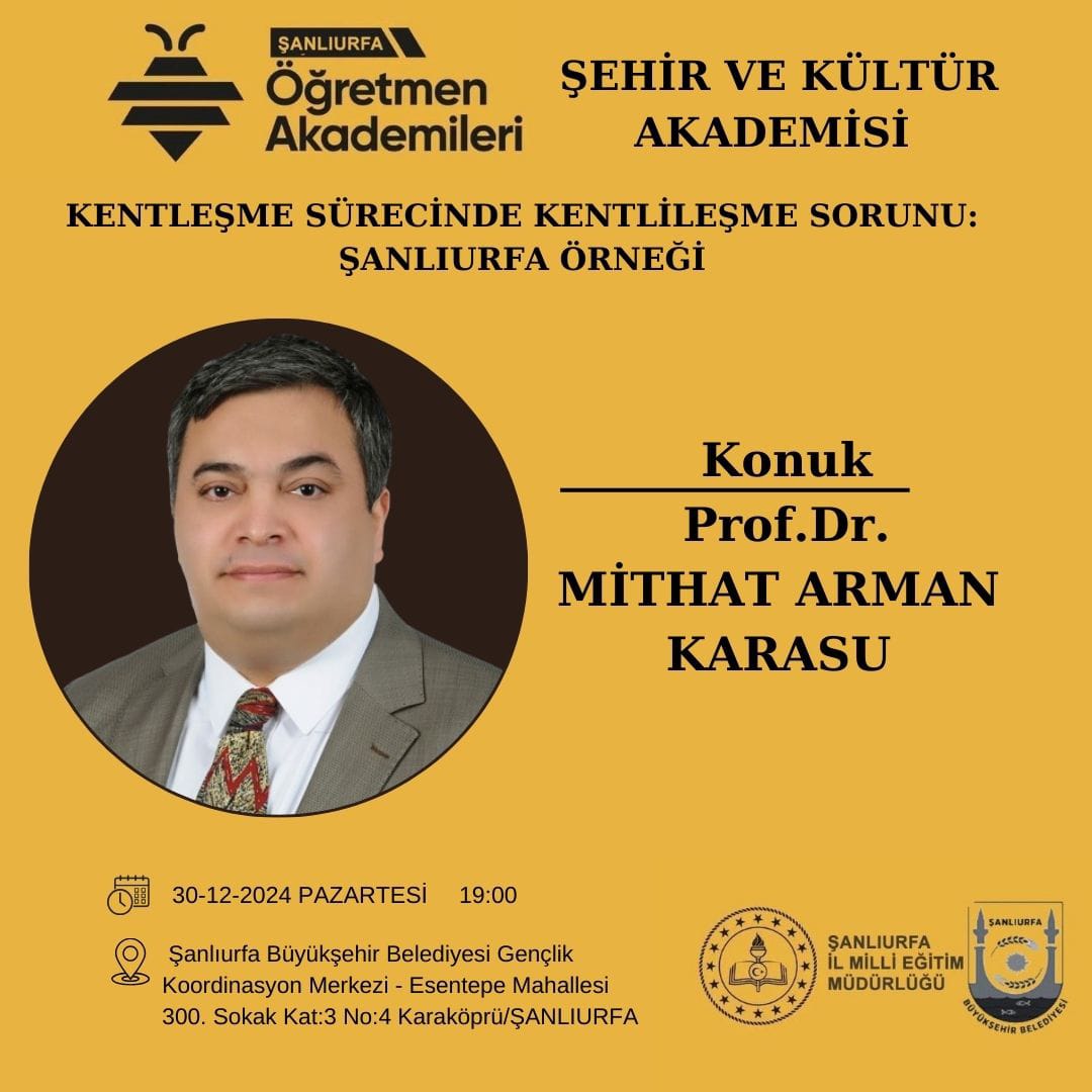 PROF. DR. MİTHAT ARMAN KARASU, ŞEHİR VE KÜLTÜR AKADEMİSİ’NE KONUK OLDU