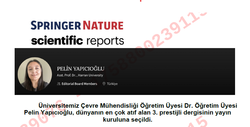 Çevre Mühendisliği Öğretim Üyemiz Dr. Pelin Yapıcıoğlu, Scientific Reports Dergisinin Yayın Kuruluna Seçildi