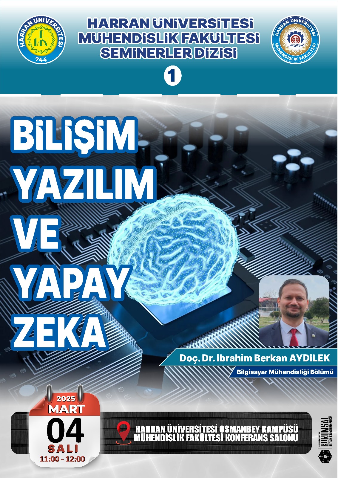 Harran Üniversitesi Mühendislik Fakültesi'nde "Bilişim, Yazılım ve Yapay Zeka" Semineri Düzenleniyor!