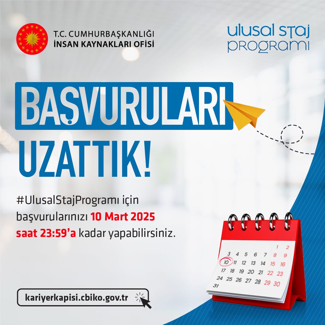 Ulusal Staj Başvuruları Uzatılmıştır